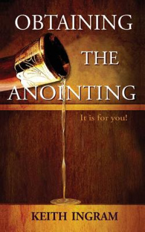 Book Obtaining the Anointing KEITH INGRAM