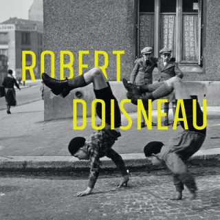 Kniha Robert Doisneau Danielle Leenarts