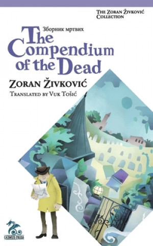 Kniha Compendium of the Dead Zoran Živkovič