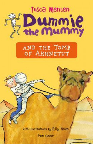 Libro Dummie the Mummy and the Tomb of Akhnetut Tosca Menten