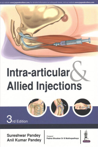 Kniha Intra-articular & Allied Injections Sureshwar Pandey