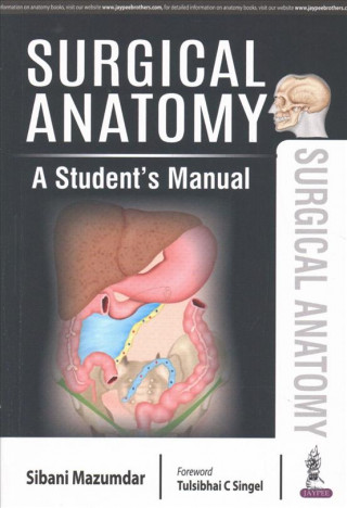 Kniha Surgical Anatomy Sibani Mazumdar