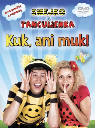 Video Smejko a Tanculienka: Kuk, ani muk! DVD collegium