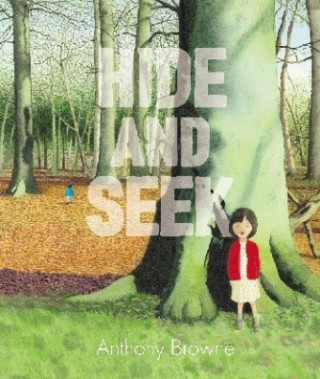 Könyv Hide and Seek Anthony Browne