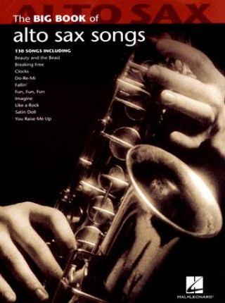 Kniha Big Book of Alto Sax Songs 