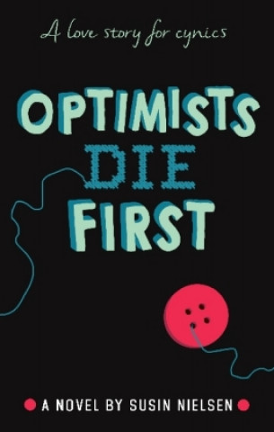 Книга Optimists Die First Susin Nielsen