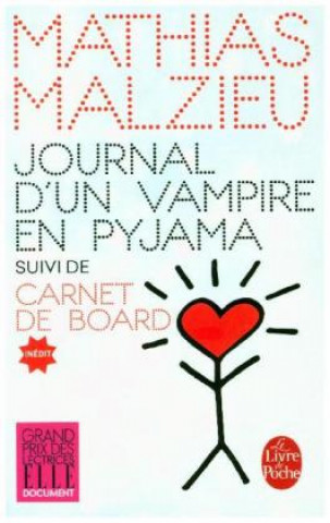 Kniha Journal d'un vampire en pyjama Mathias Malzieu