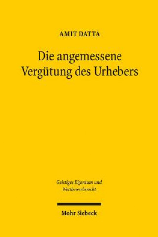 Książka Die angemessene Vergutung des Urhebers Amit Datta