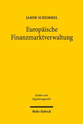 Książka Europaische Finanzmarktverwaltung Jakob Schemmel