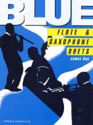 Kniha Blue Flute & Saxophone Duets James Rae