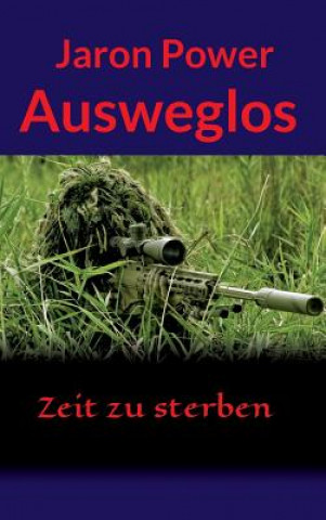 Book Ausweglos Jaron Power