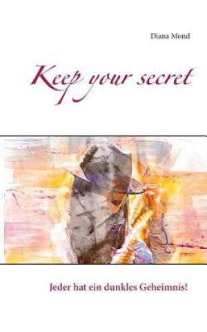 Kniha Keep your secret Diana Mond