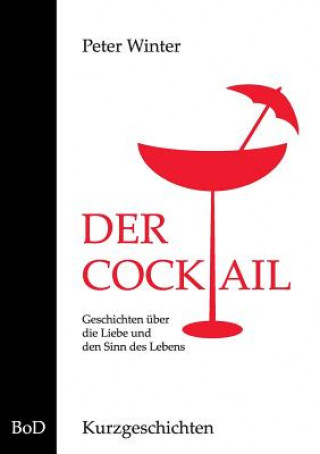 Knjiga Cocktail Peter Winter