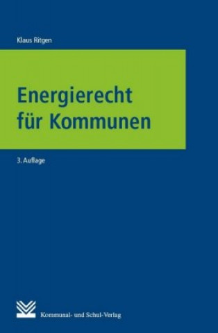 Kniha Energierecht für Kommunen Klaus Ritgen