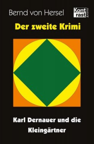 Kniha Der zweite Krimi Bernd von Hersel