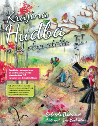 Könyv Krajina Hudba a jej obyvatelia II. Gabriela Badinová