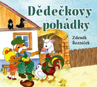 Аудио Dědečkovy pohádky Zdeněk Řezníček