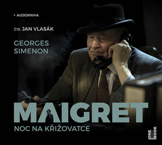 Audio Maigret Noc na křižovatce Georges Simenon