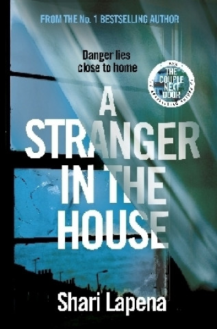 Książka Stranger in the House Shari Lapena