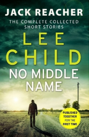 Knjiga No Middle Name Lee Child