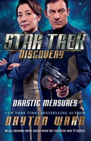 Könyv Star Trek: Discovery: Drastic Measures Dayton Ward