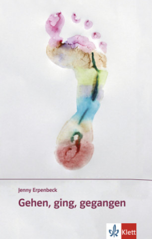 Kniha Gehen, ging, gegangen Jenny Erpenbeck