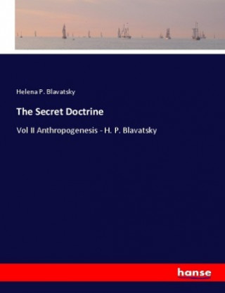 Книга Secret Doctrine Helena P. Blavatsky