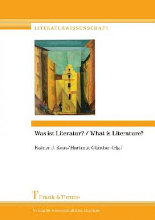 Kniha Was Ist Literatur? / What Is Literature? Rainer J. Kaus