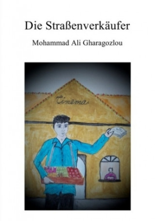 Carte Die Straßenverkäufer Mohammad Ali Gharagozlou