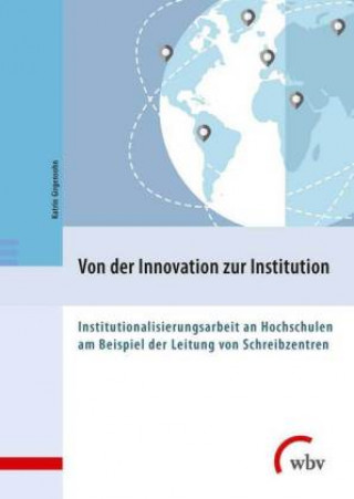 Knjiga Von der Innovation zur Institution Katrin Girgensohn