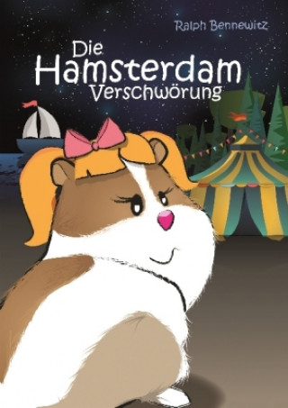 Книга Die Hamsterdam-Verschwörung Ralph Bennewitz