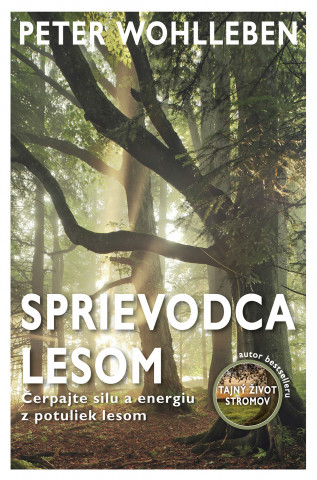 Book Sprievodca lesom Peter Wohlleben