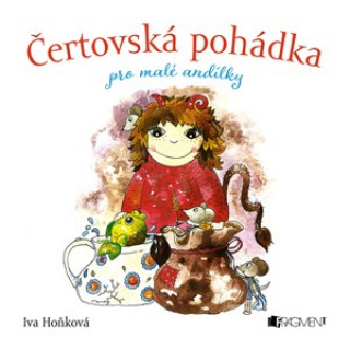Book Čertovská pohádka pro malé andílky Iva Hoňková
