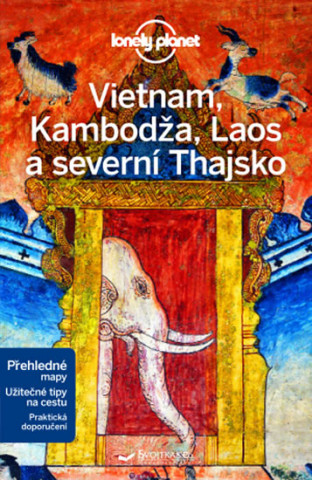Nyomtatványok Vietnam, Kambodža, Laos a severní Thajsko Monika Kittová