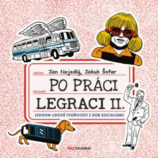 Книга Po práci legraci II. Jakub Šofar