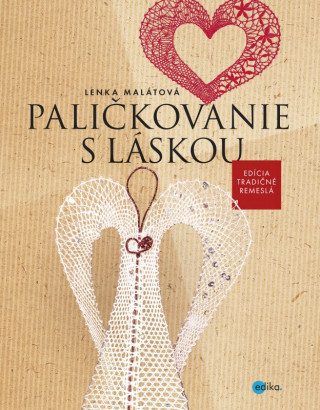 Kniha Paličkovanie s láskou Lenka Malátová
