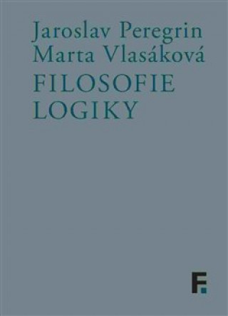 Book Filosofie logiky Jaroslav Peregrin