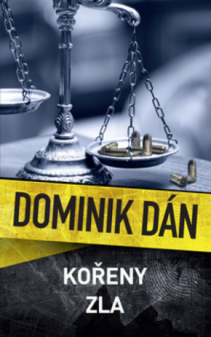 Könyv Kořeny zla Dominik Dán