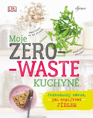 Carte Moje zero-waste kuchyně Tereza Pavcová