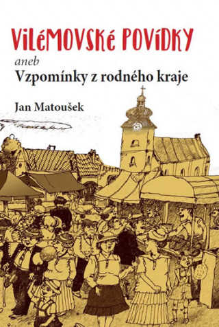 Book Vilémovské povídky Jan Matoušek