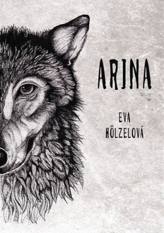 Kniha Arina Eva Hölzelová