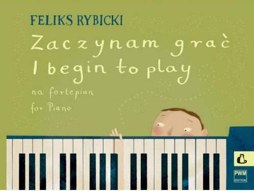 Książka Zaczynam grać na fortepian Rybicki Feliks