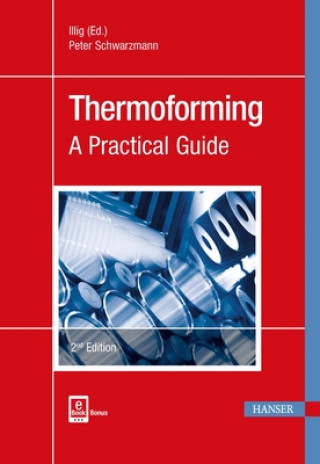 Книга Thermoforming Peter Schwarzmann