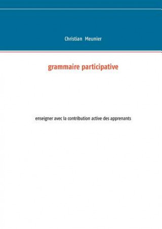 Kniha Grammaire participative Christian Meunier