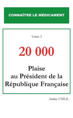 Kniha 20 000 plaise au president de la republique francaise Amine Umlil