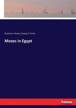 Knjiga Moses in Egypt GIOACHINO ROSSINI