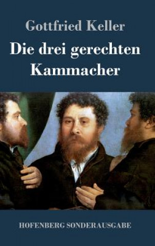 Книга drei gerechten Kammacher Gottfried Keller