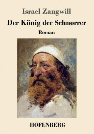 Knjiga Koenig der Schnorrer Israel Zangwill