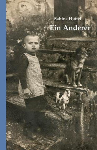 Knjiga Ein Anderer Sabine Huttel