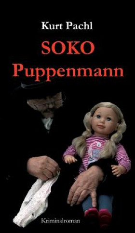 Buch SOKO Puppenmann Kurt Pachl